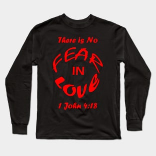 bible verse 1 John 4:18 - there is not fear in love - spherical red design Long Sleeve T-Shirt